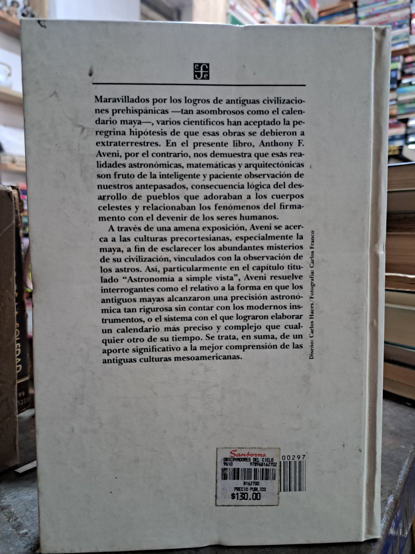 OBSERVADORES DEL CIELO EN EL MEXICO ANTIGUO ANTHONY F. AVENI  USADO ANTIGUO ALDAMA