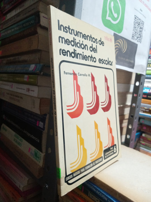 INSTRUMENTOS DE MEDICION DEL RENDIMIENTO ESCOLAR POR FERNANDO CARREÑO USADO EDUCACION JUAREZ