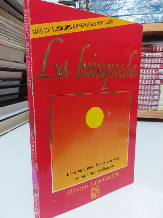 LA BÚSQUEDA POR ALFONSO LARA CASTILLA USADO SUPERACIÓN PERSONAL JUÁREZ