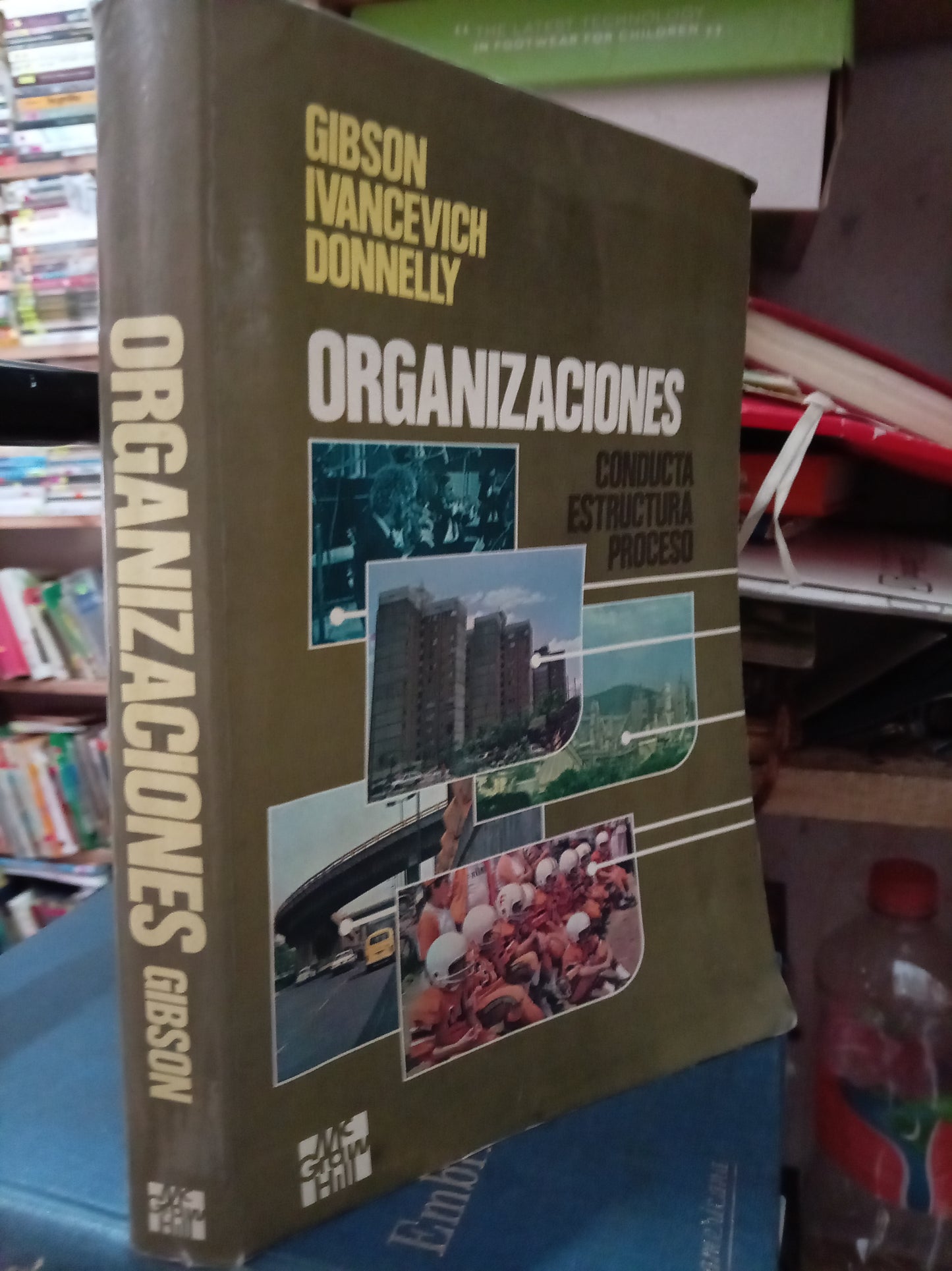 ORGANIZACIONES POR GIBSON IVANCEVICH DONNELLY USADO ADMIN LITERARIO 305