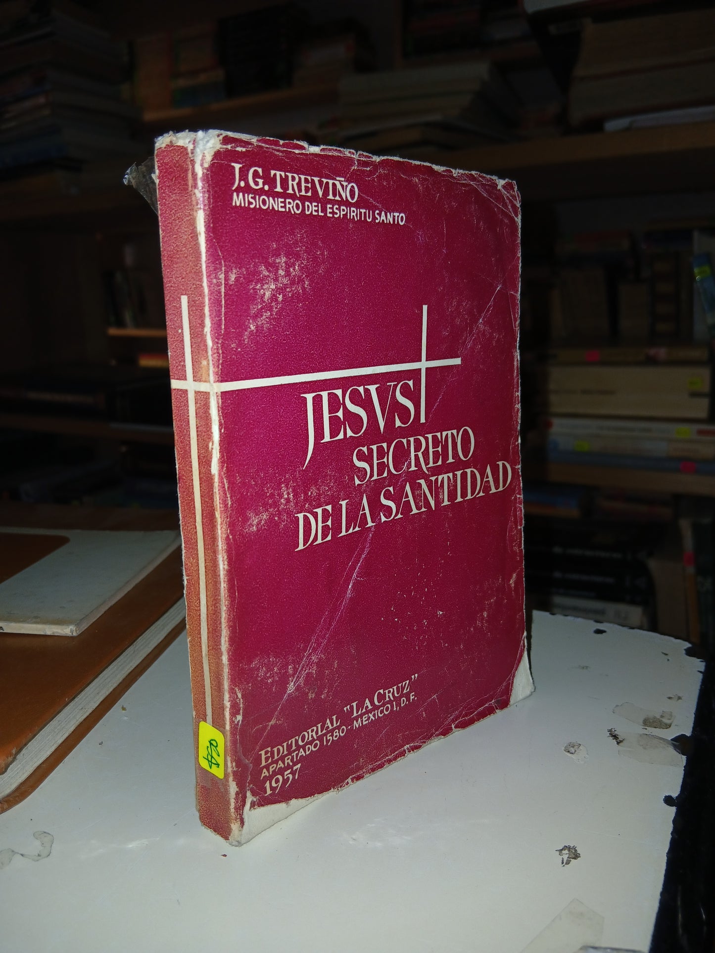 JESÚS SECRETO DE LA SANTIDAD POR J.G. TREVIÑO USADO RELIGIÓN LITERARIO 207