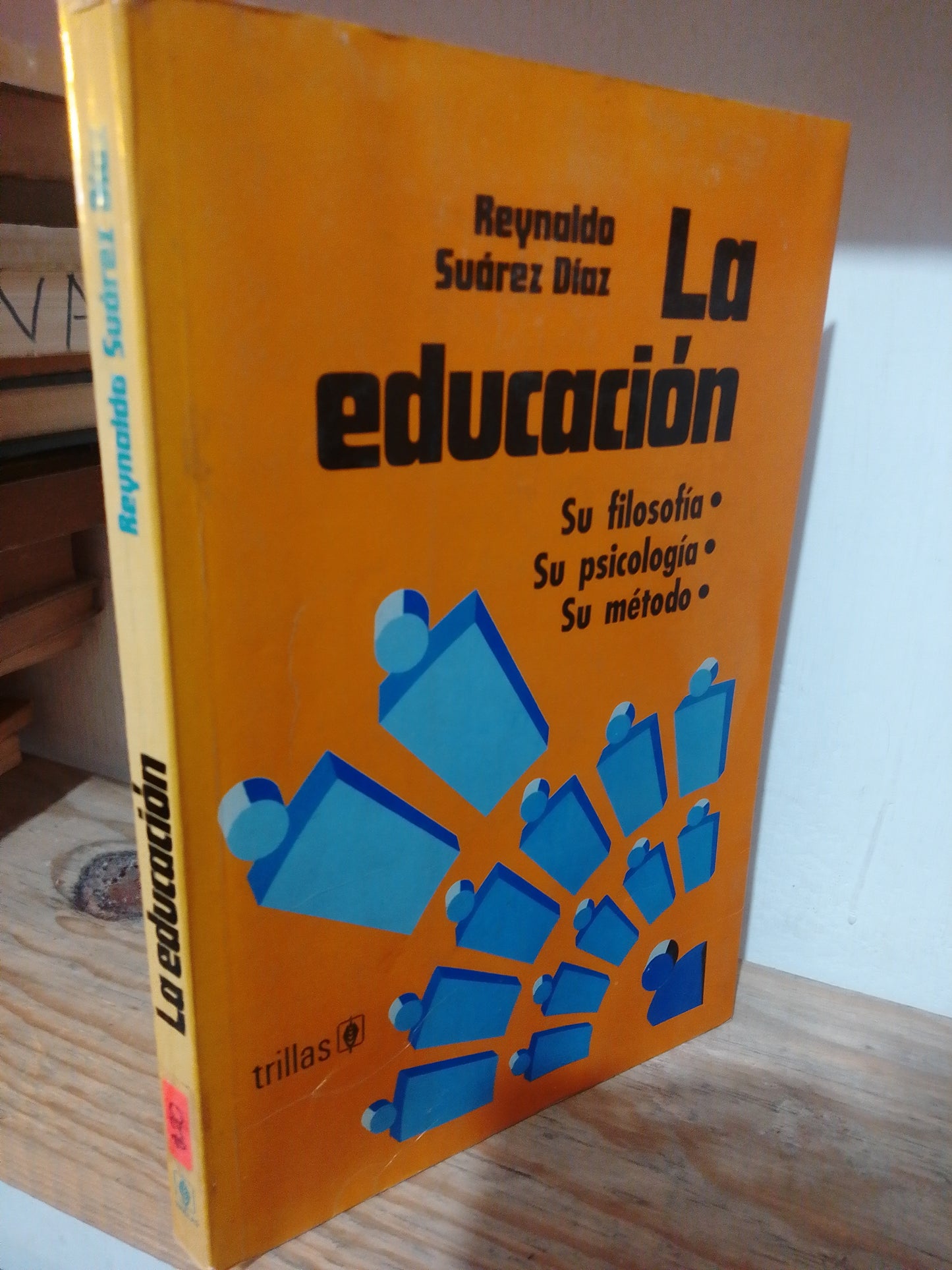 LA EDUCACION POR REYNALDO SUAREZ DIAZ USADO EDUCACION JUAREZ