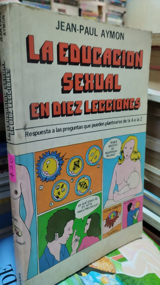 LA EDUCACION SEXUAL EN DIEZ LECCIONES POR JESN PAUL AYMO LIBRO USADO SUPERACION PERSONAL ALDAMA