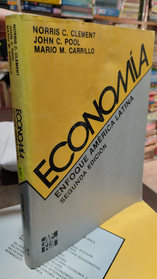 ECONOMIA ENFOQUE AMERICA LATINA POR NORRIS C CLEMENT LIBRO USADO ADMINISTRACION ALDAMA