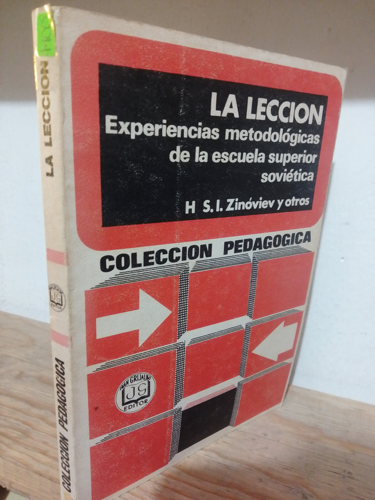 LA LECCION COLECCION PEDAGOGICA POR S.I.ZINOVIEV Y OTROS USADO EDUCACION JUAREZ