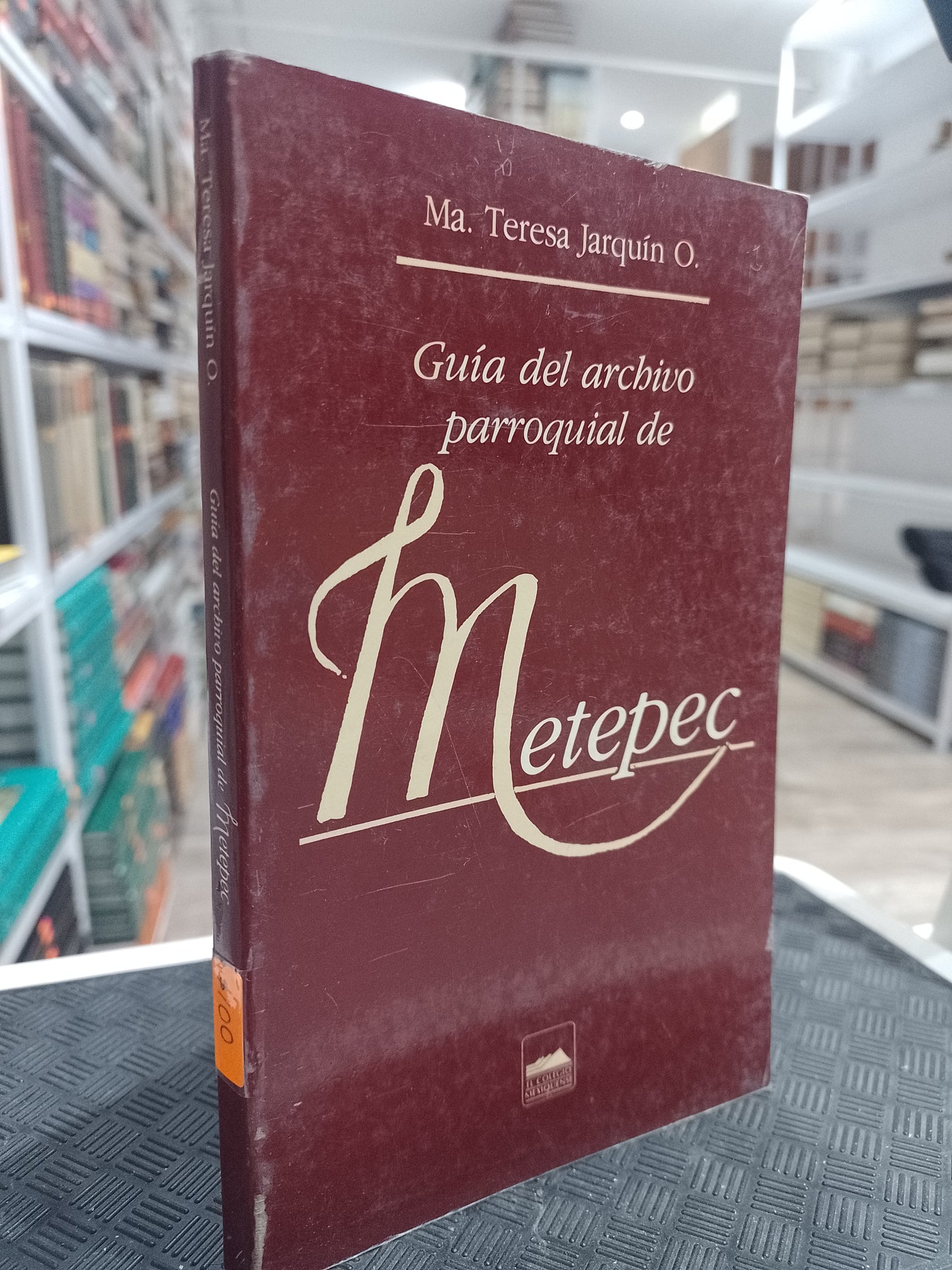 GUIA DEL ARCHIVO PARROQUIAL DE METEPEC POR MA TERESA JOAQUIN USADO HISTORIA JUAREZ 515
