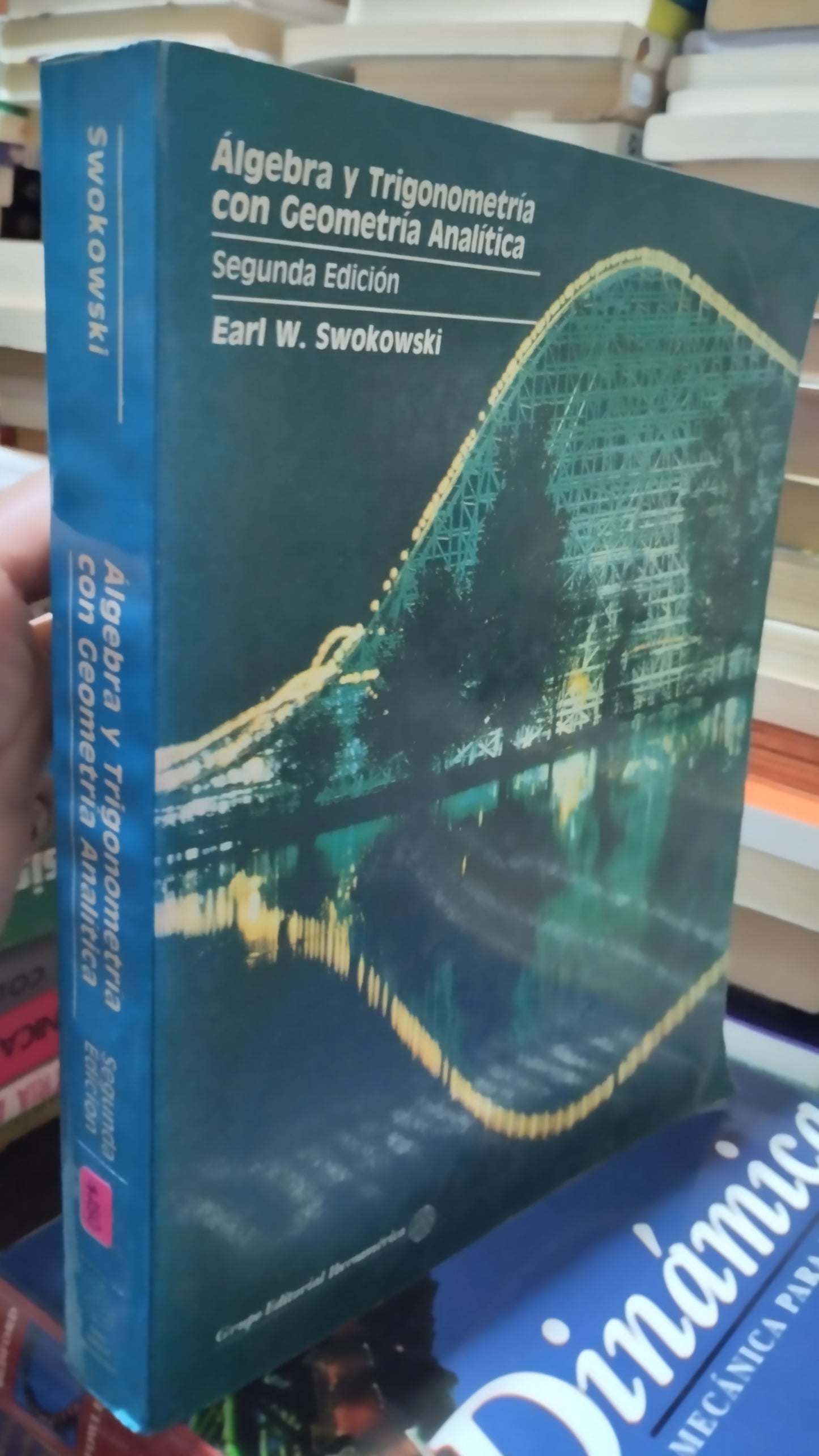 ALGEBRA Y TRIGONOMETRIA POR EARL W SWOKOWSKI LIBRO USADO MATEMATICAS ALDAMA