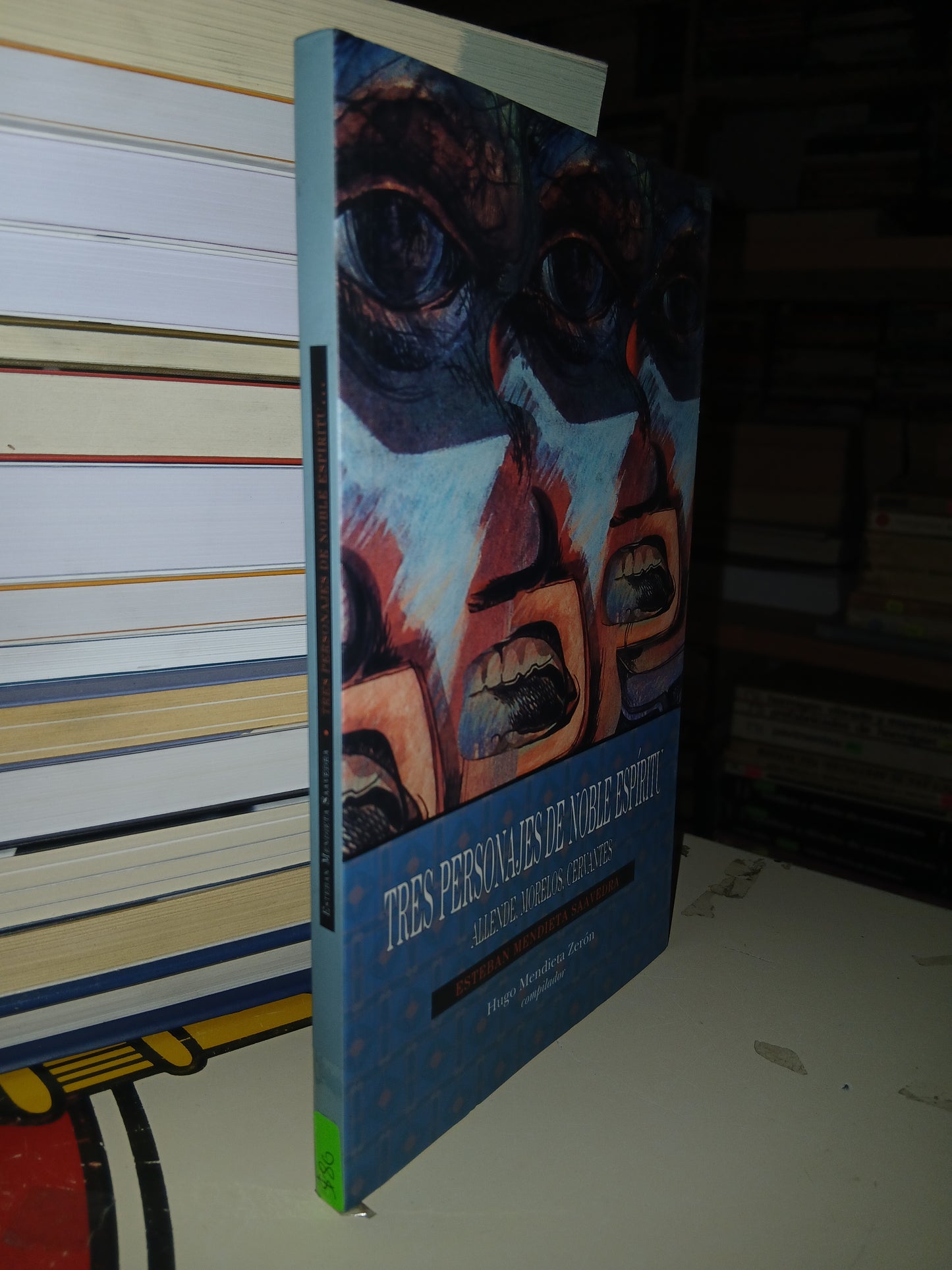 TRES PERSONAJES DE NOBLE ESPÍRITU: ALLENDE, MORELOS, CERVANTES POR ESTEBAN MENDIETA SAAVEDRA USADO NOVELA LITERARIO 207