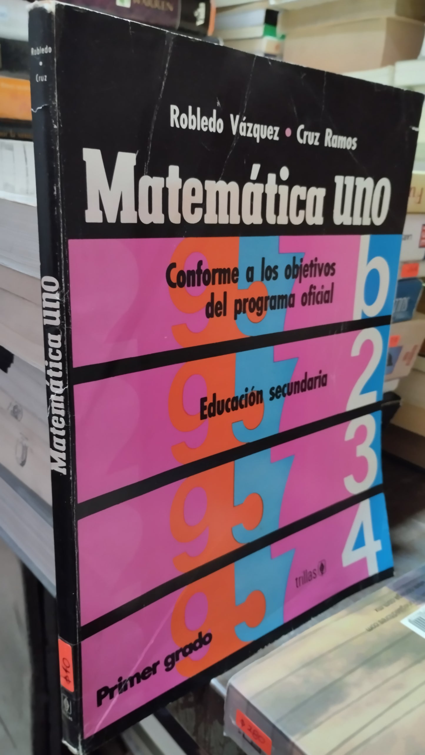 MATEMATICA UNO POR ROBLEDO VAZQUEZ LIBRO USADO MATEMATICAS ALDAMA