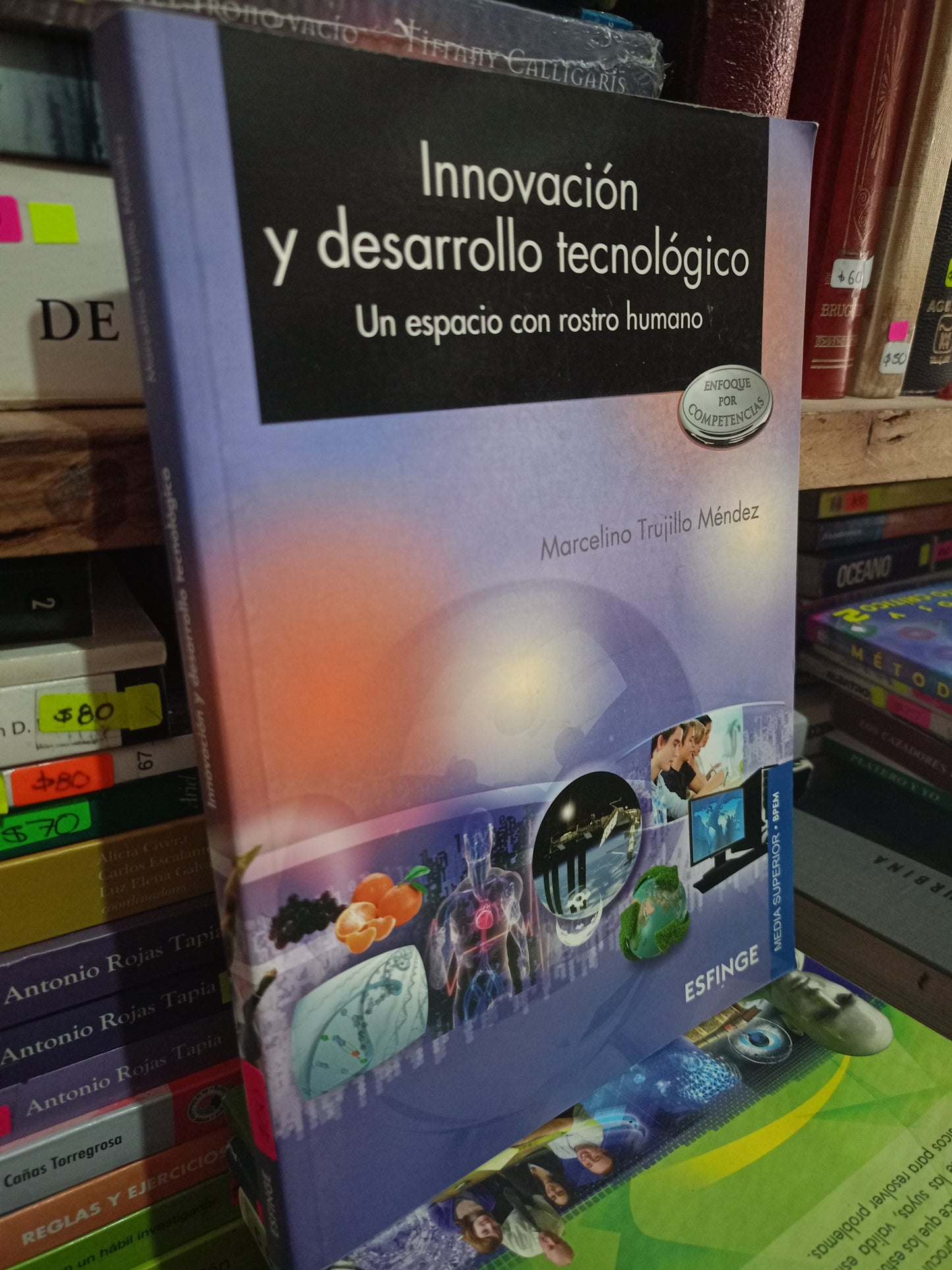 INNOVACION Y DESARROLLO TECNOLOGICO POR MARCELINO TRUJILLO MENDEZ USADO EDUCACIÓN LITERARIO 305