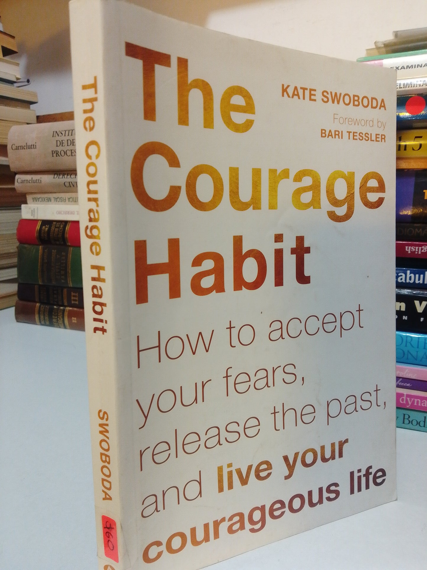 THE COURAGE HABIT POR KATE SWOBODA USADO IDIOMAS JUAREZ