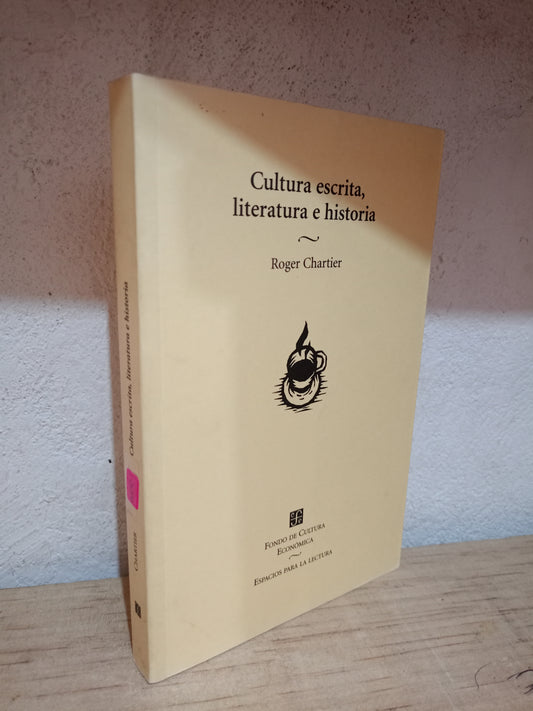 CULTURA ESCRITA, LITERATURA E HISTORIA POR ROGER CHARTIER USADO NOVELA LITERARIO 305