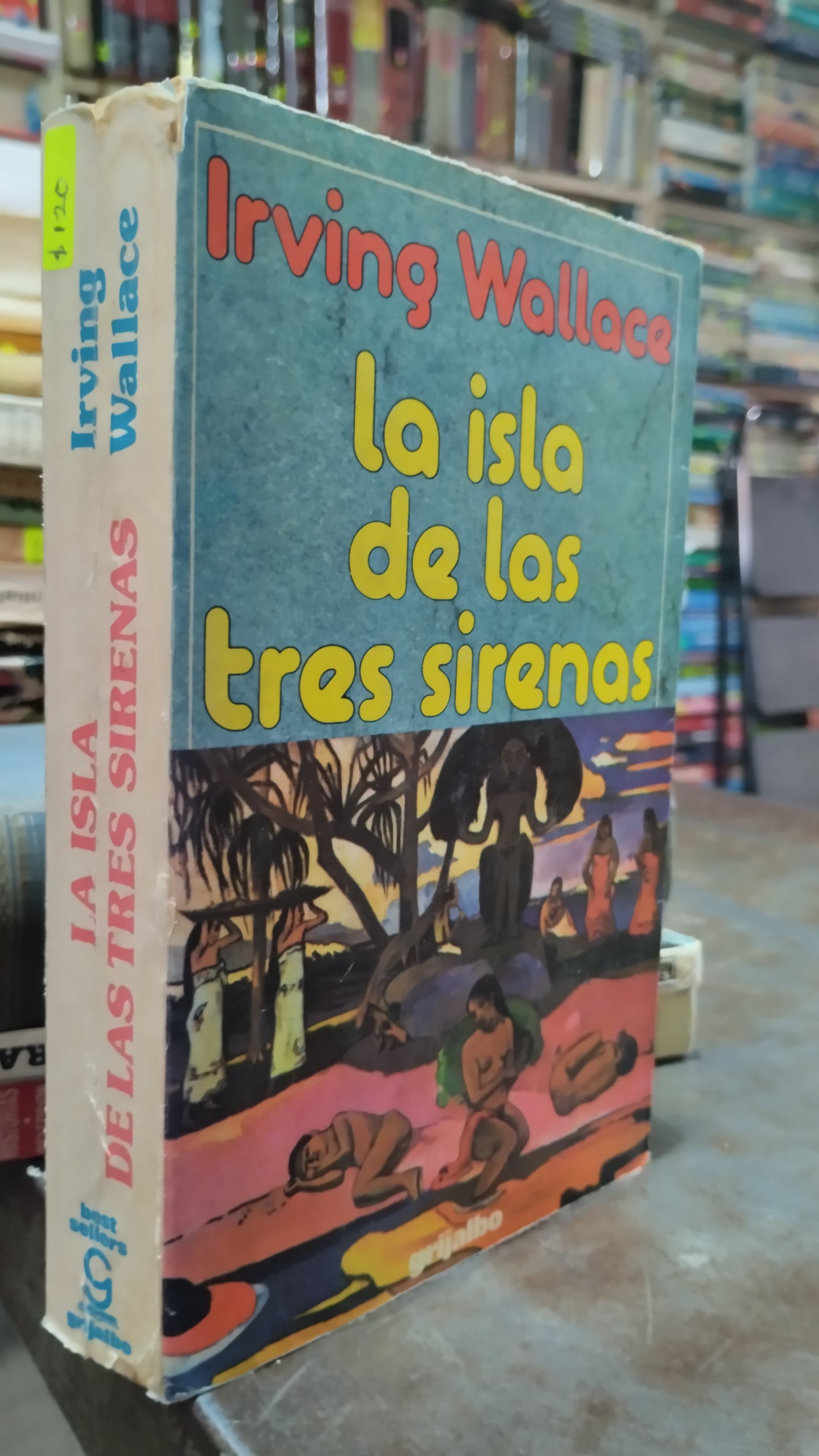 LA ISLA DE LAS TRES SIRENAS POR IRVING WALLACE LIBRO USADO NOVELAS ALDAMA