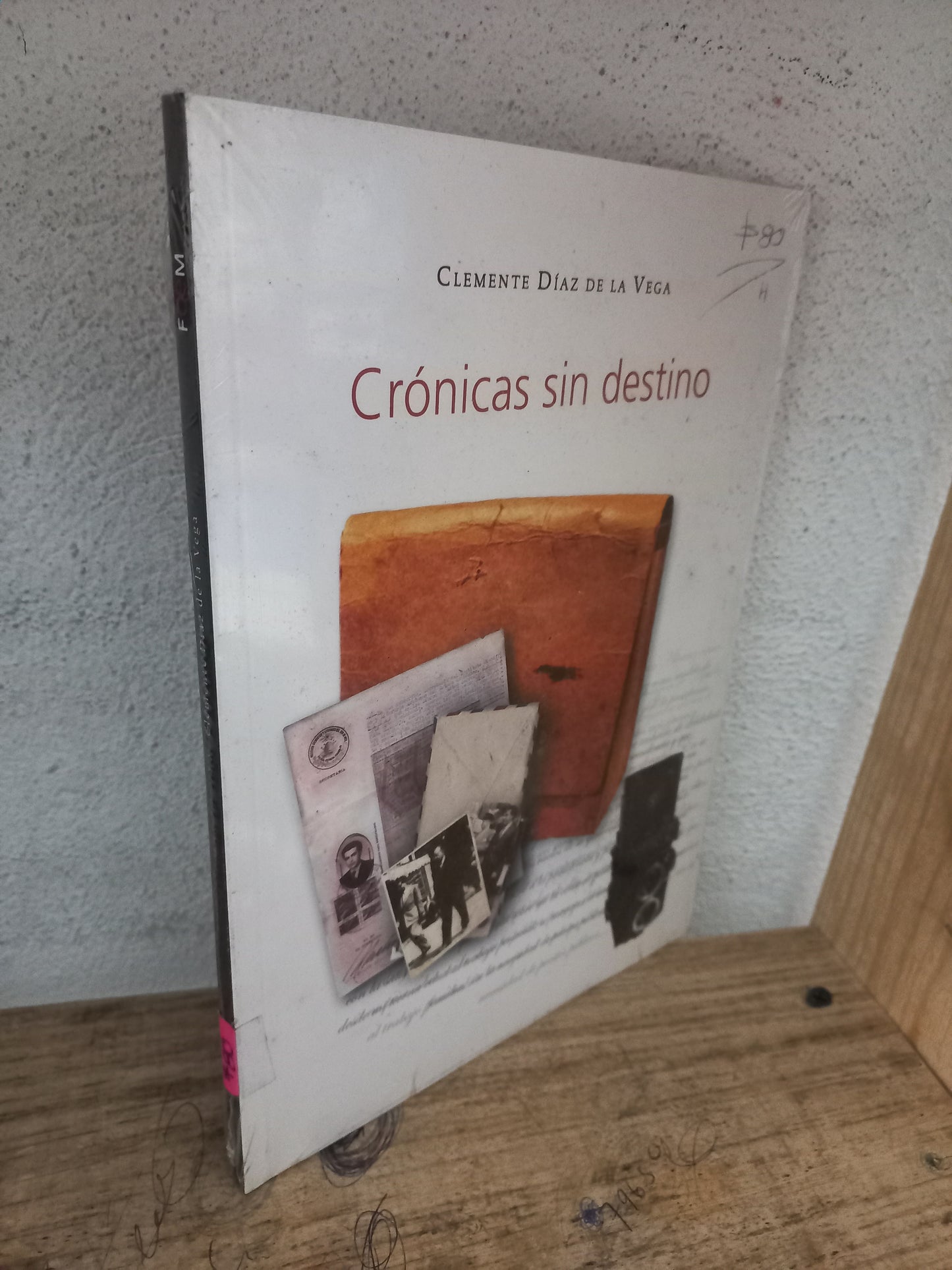 CRÓNICAS SIN DESTINO POR CLEMENTE DÍAZ DE LA VEGA NUEVO HISTORIA LITERARIO 305