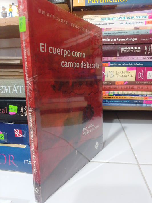 EL CUERPO COMO CAMPO DE BATALLA POR LUZ MARIA VELÁZQUEZ REYES USADO NOVELAS JUAREZ