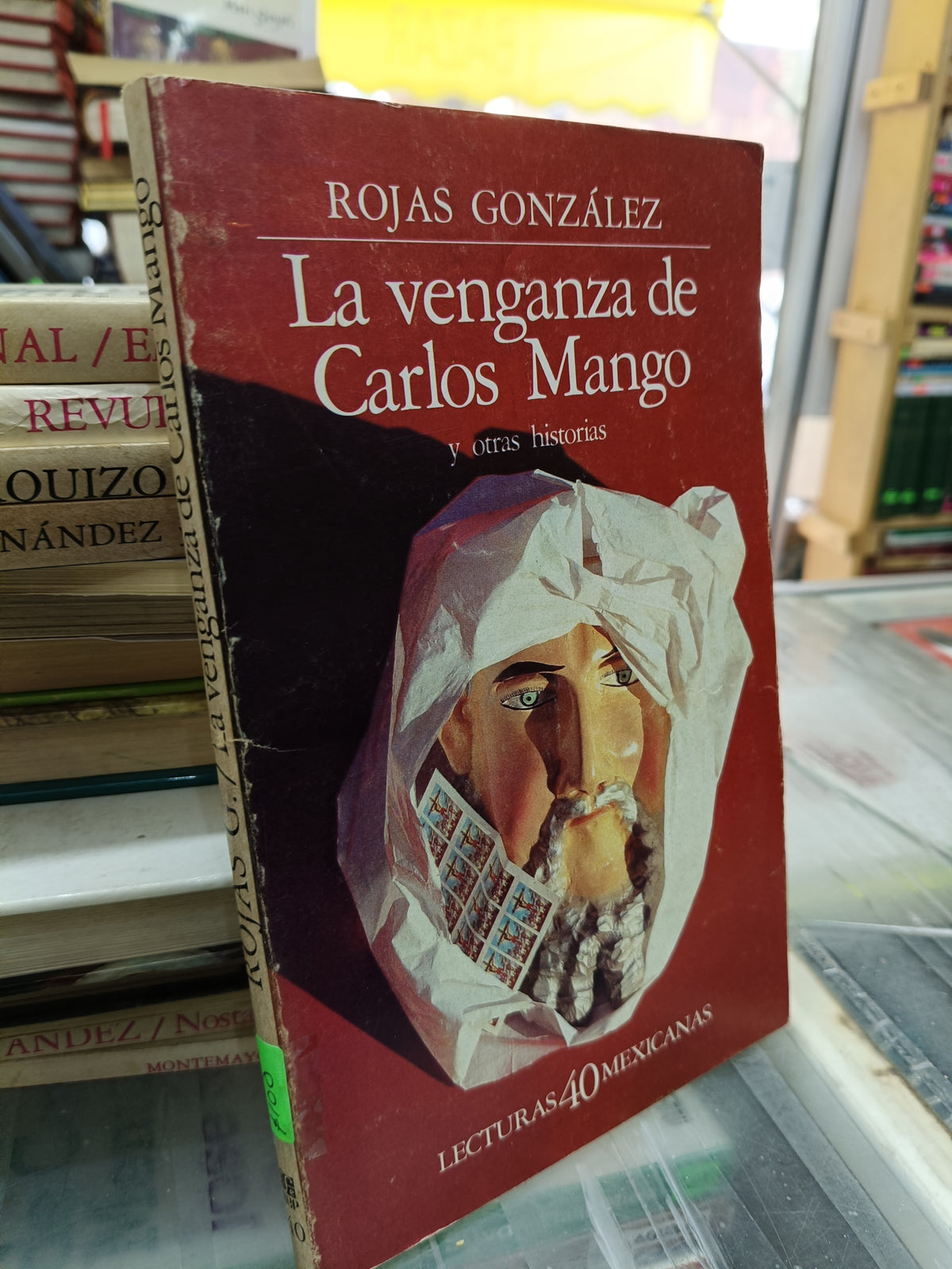 LA VENGANZA DE CARLOS MAGNO POR ROJAS GONZALEZ USADO NOVELA JUAREZ 515