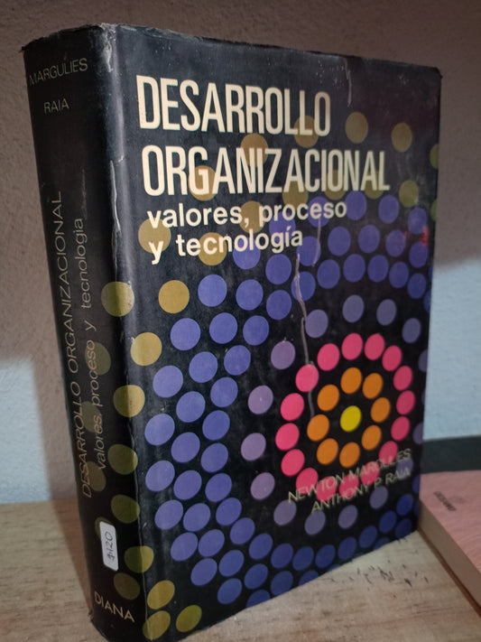 DESARROLLO ORGANIZACIONAL POR NEWTON MARGULIES ANTHONY P. RAIA USADO ADMIN LITERARIO 305