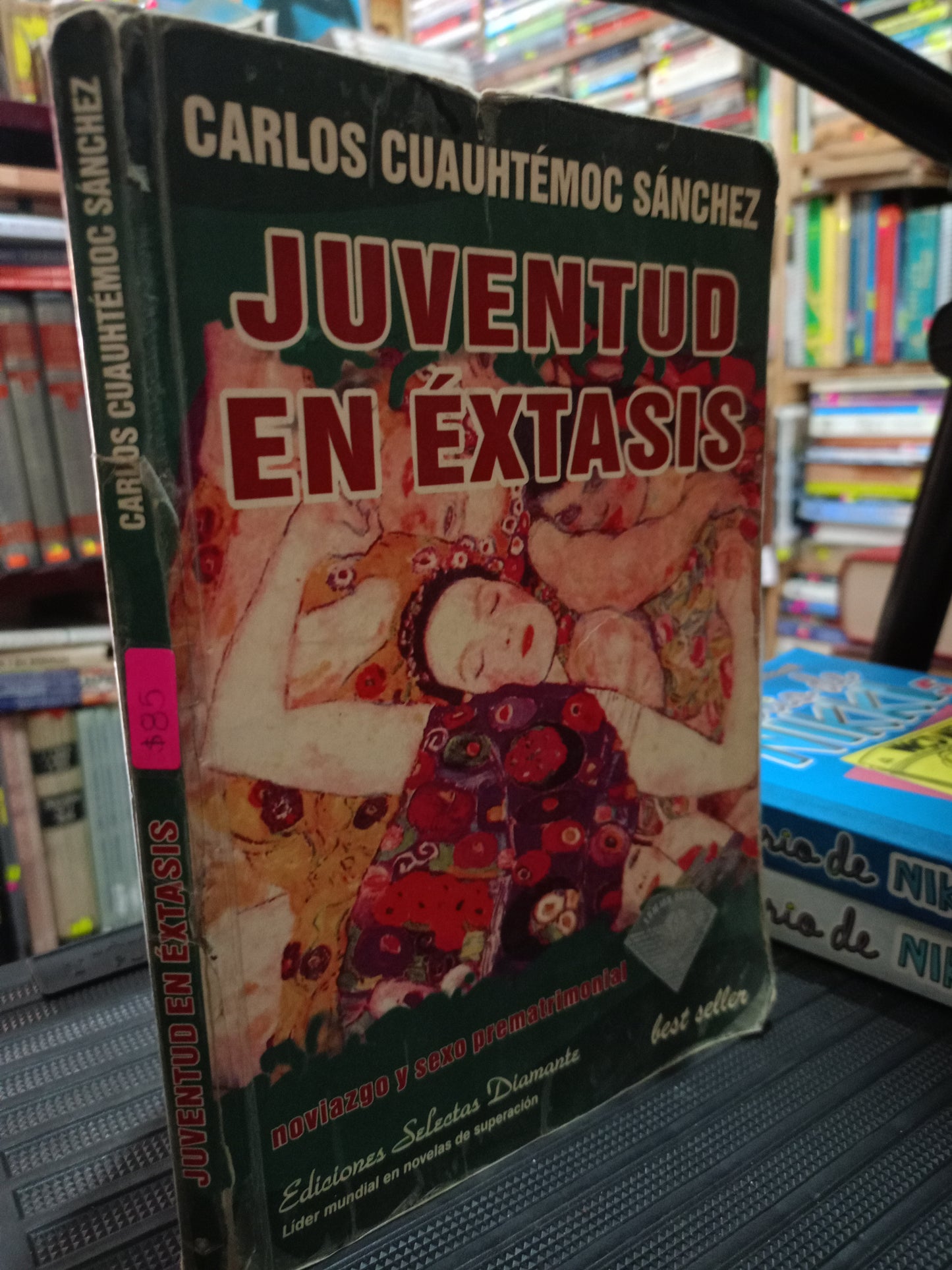 JUVENTUD EN EXTASIS POR CARLOS CUAUHTÉMOC SANCHEZ USADO S.PERSONAL LITERARIO 305