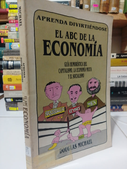 EL ABC DE LA ECONOMIA POR DOUGLAS MICHAEL USADO HISTORIA JUAREZ