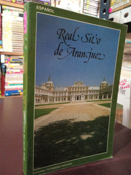 REAL SITIO DE ARANJUEZ USADO HISTORIA LITERARIO 305
