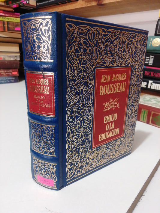 EMILIO O LA EDUCACION POR JEAN JACQUES ROUSSEAU USADO NOVELA JUAREZ