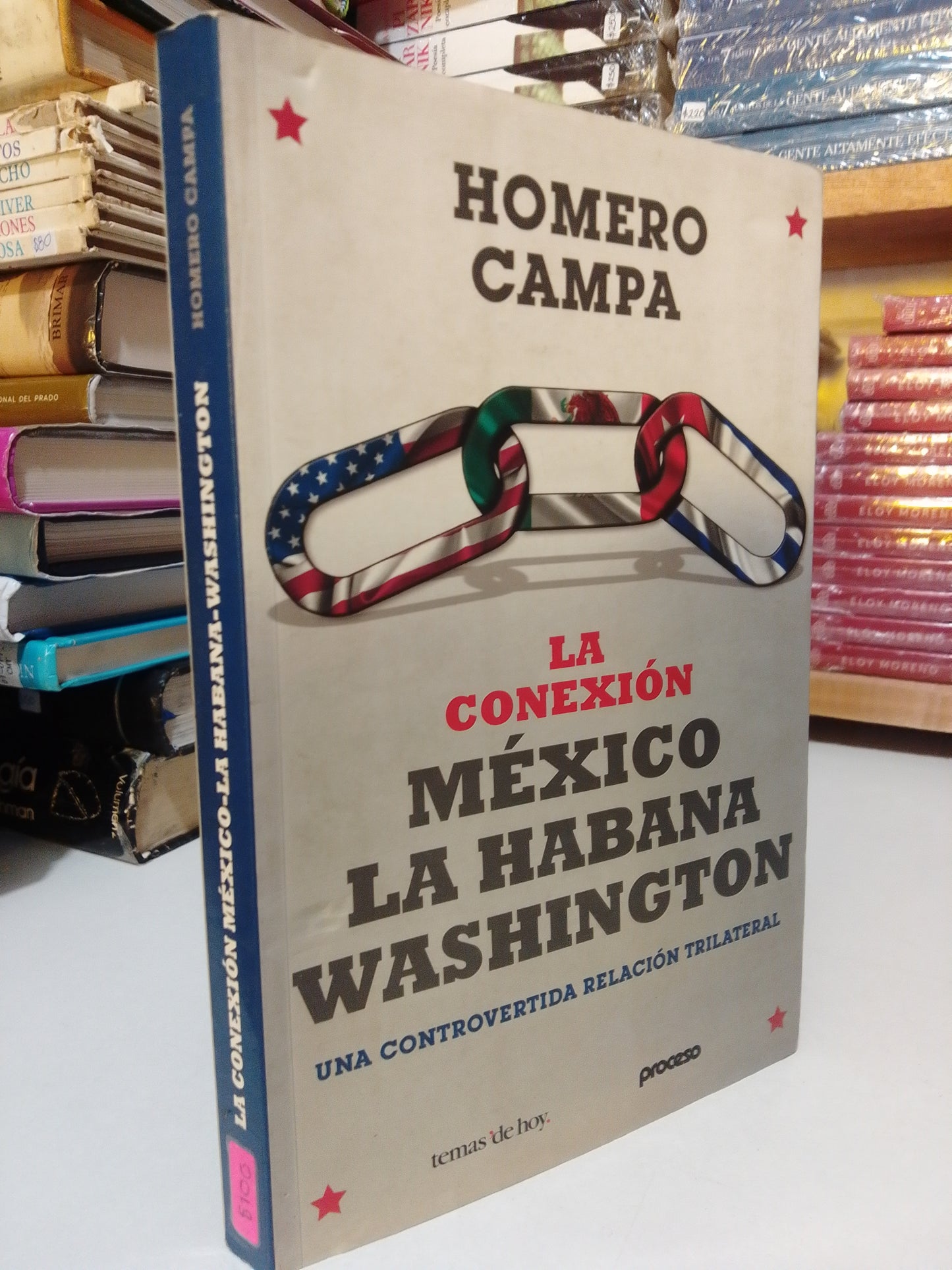 LA CONEXION MEXICO LA HABANA WASHINGTON POR HOMERO CAMPA USADO HISTORIA JUAREZ