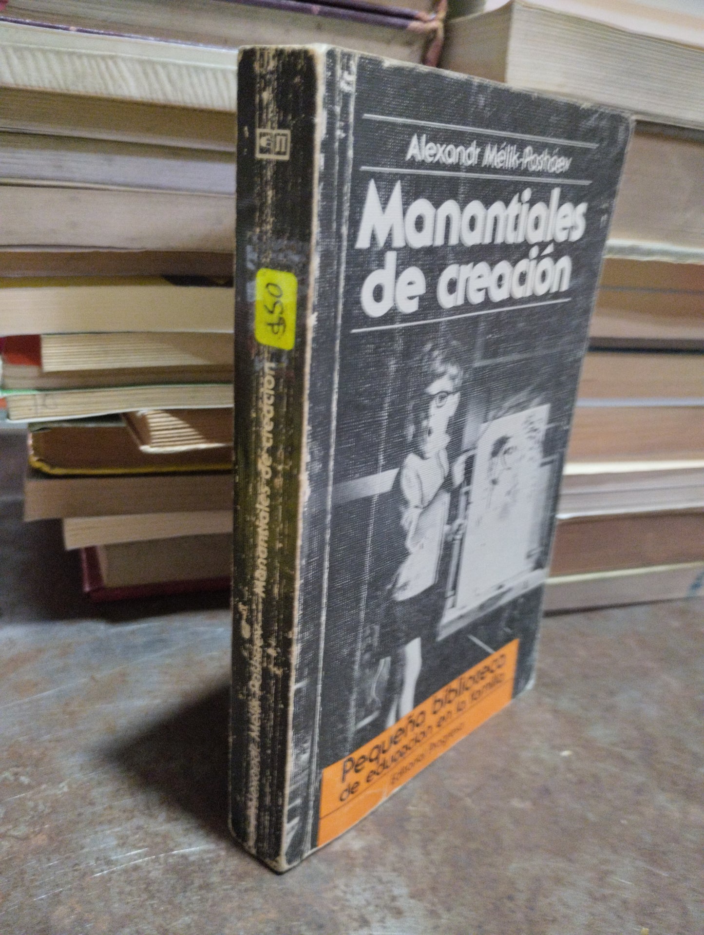 MANANTIALES DE CREACION POR ALEXANDR MELIK PASHAEV USADO EDUCACIÓN ALDAMA