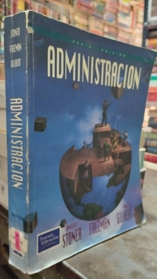 ADMINISTRACION POR JAMES A F STONER LIBRO USADO ADMINISTRACION ALDAMA