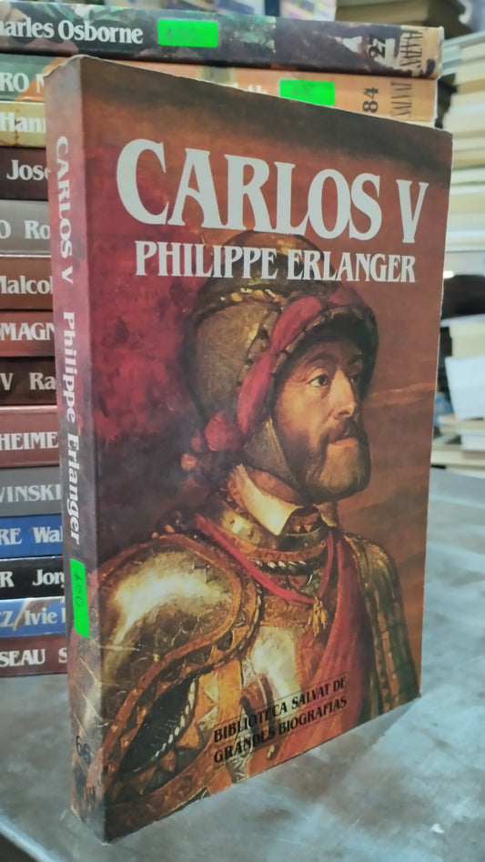 CARLOS V POR PHILIPPE ERLANGER LIBRO USADO HISTORIA ALDAMA