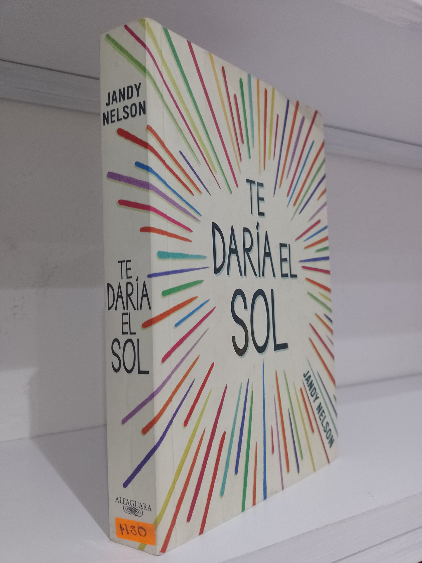 TE DARIA EL SOL POR JANDY NELSON USADO NOVELA JUAREZ 515