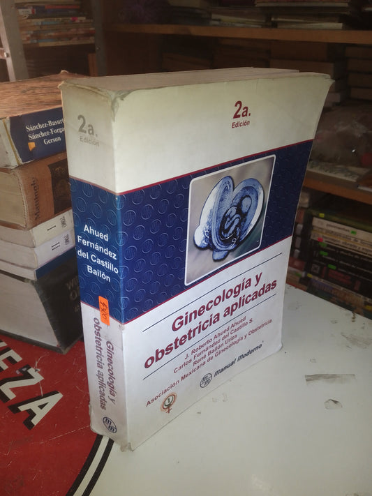 GINECOLOGÍA Y OBSTETRICIA APLICADAS (VARIOS AUTORES) USADO MEDICINA LITERARIO 207