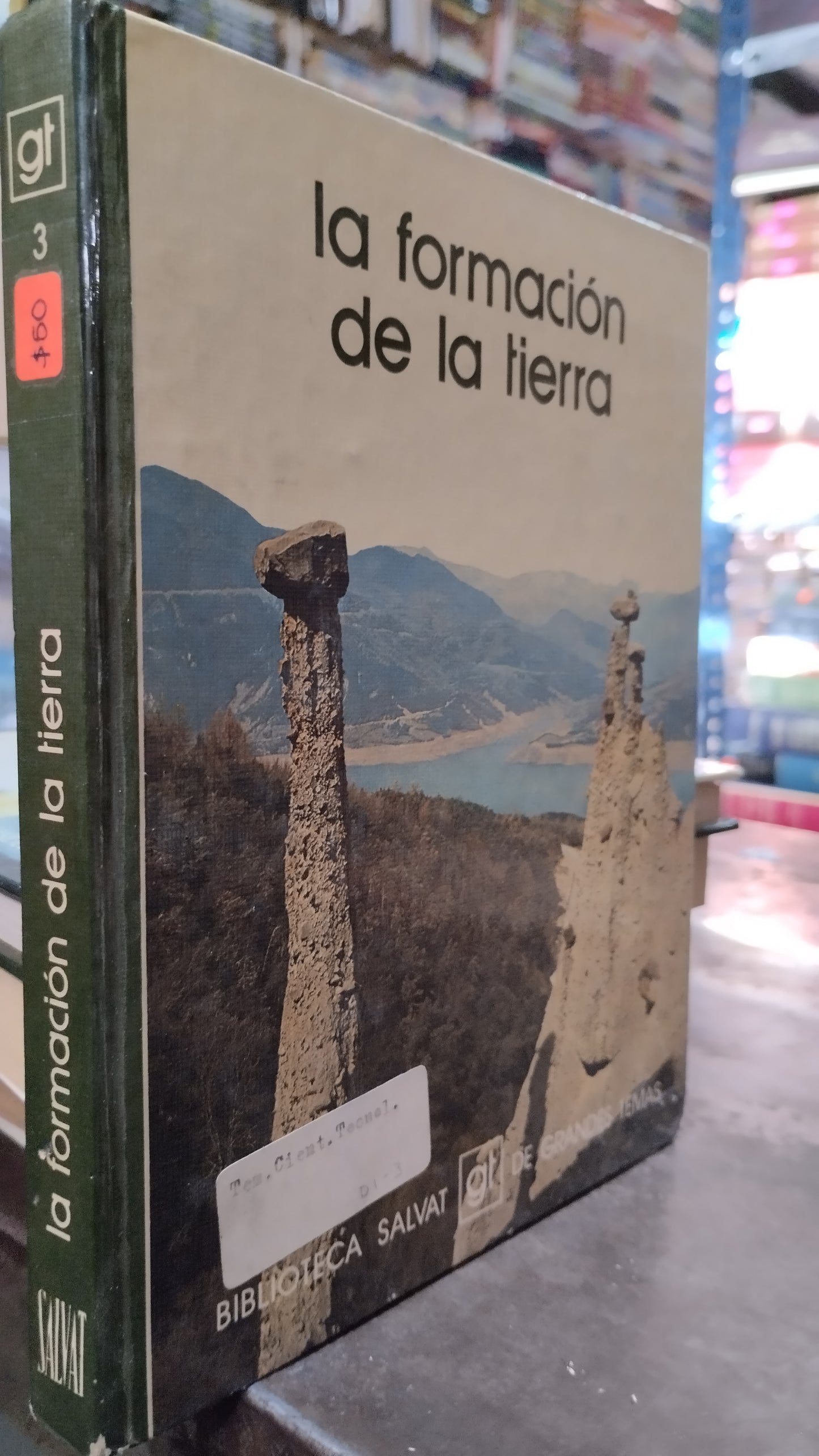 LA FORMACION DE LA TIERRA POR BIBLIOTECA SALVAT LIBRO USADO CIENCIA ALDAMA