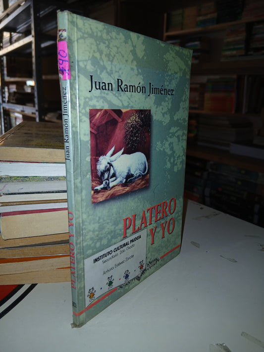 PLATERO Y YO POR JUAN RAMÓN JIMÉNEZ USADO NOVELA LITERARIO 207