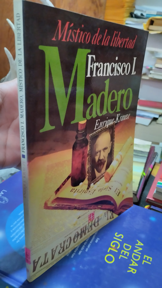 FRANCISCO I MADERO POR ENRIQUE KRAUZE LIBRO USADO HISTORIA ALDAMA