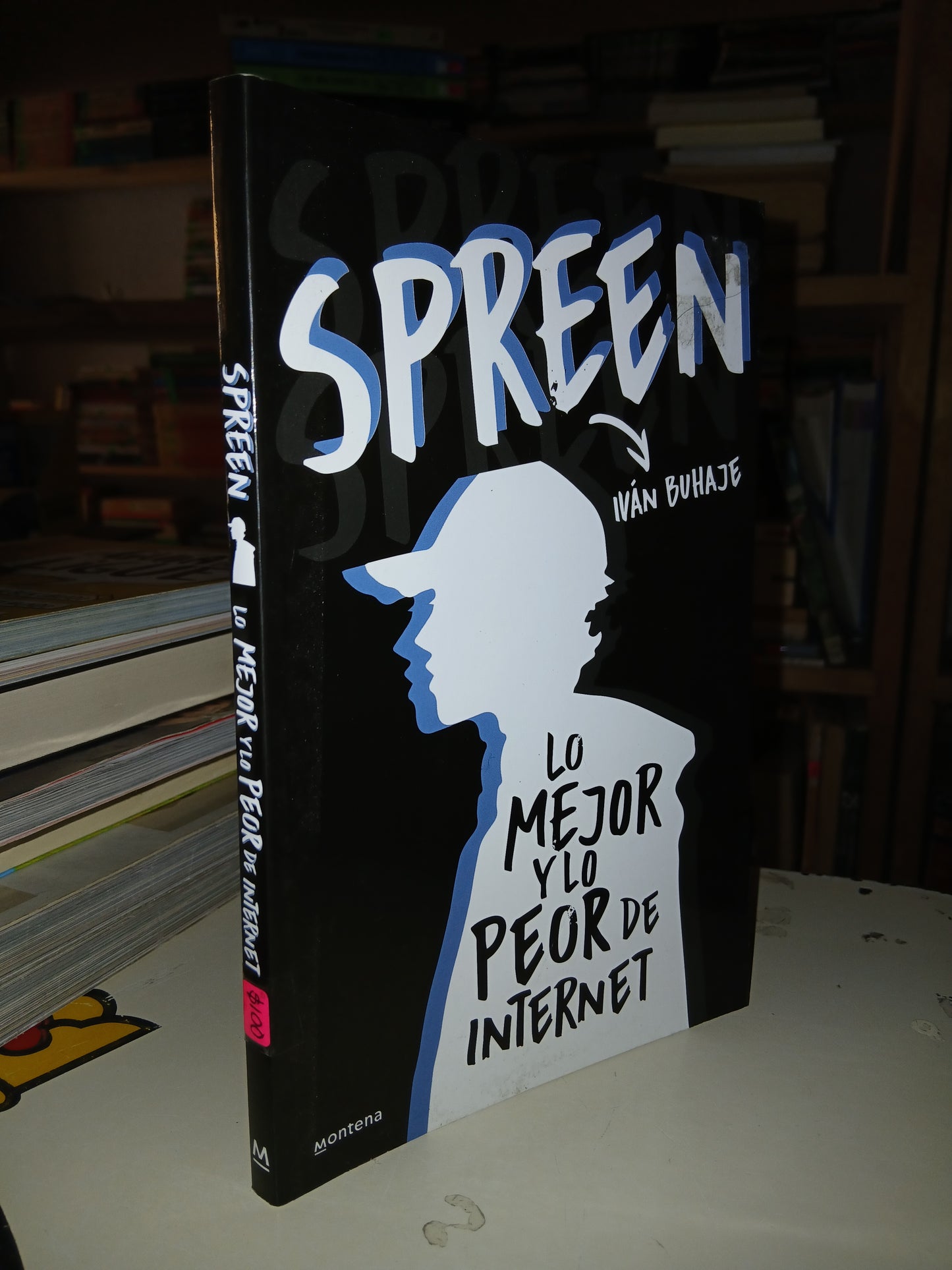 LO MEJOR Y LO PEOR DE INTERNET POR SPREEN (IVÁN BUHAJE) USADO NOVELA LITERARIO 207