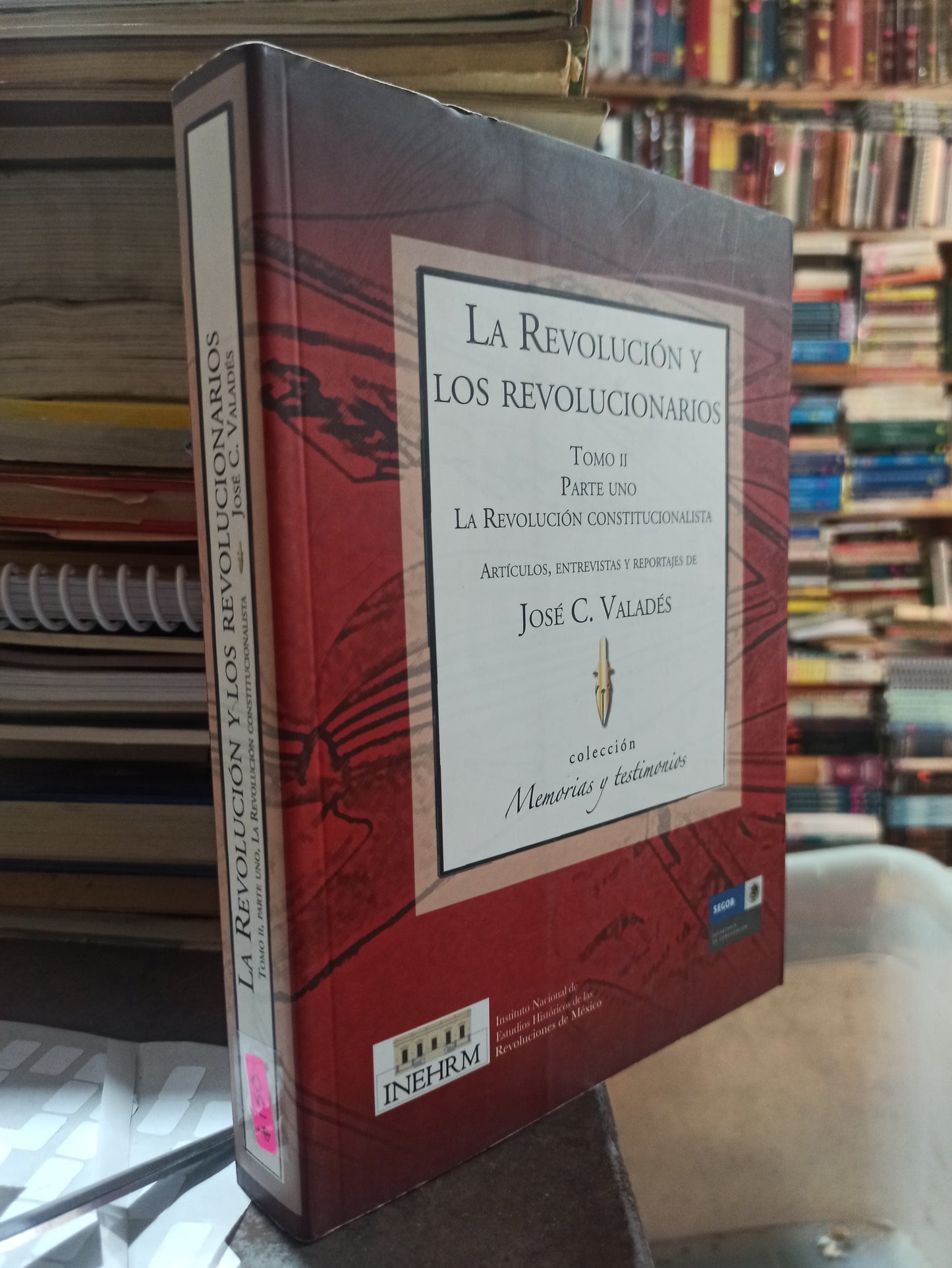 LA REVOLUCION Y LOS REVOLUCIONARIOS TOMO 2 POR JOSE C. VALADES USADO HISTORIA ALDAMA