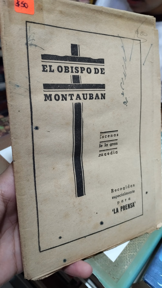 EL OBISPO DE MONTAUBAN POR EDITORIAL LA PRENSA LIBRO USADO ANTIGUO ALDAMA