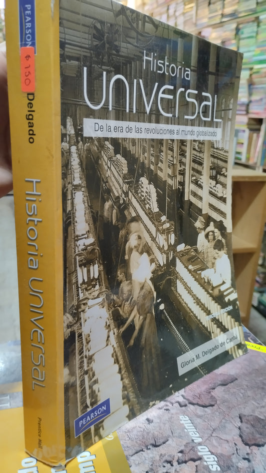 HISTORIA UNIVERSAL POR GLORIA M DELGADO LIBRO USADO HISTORIA ALDAMA