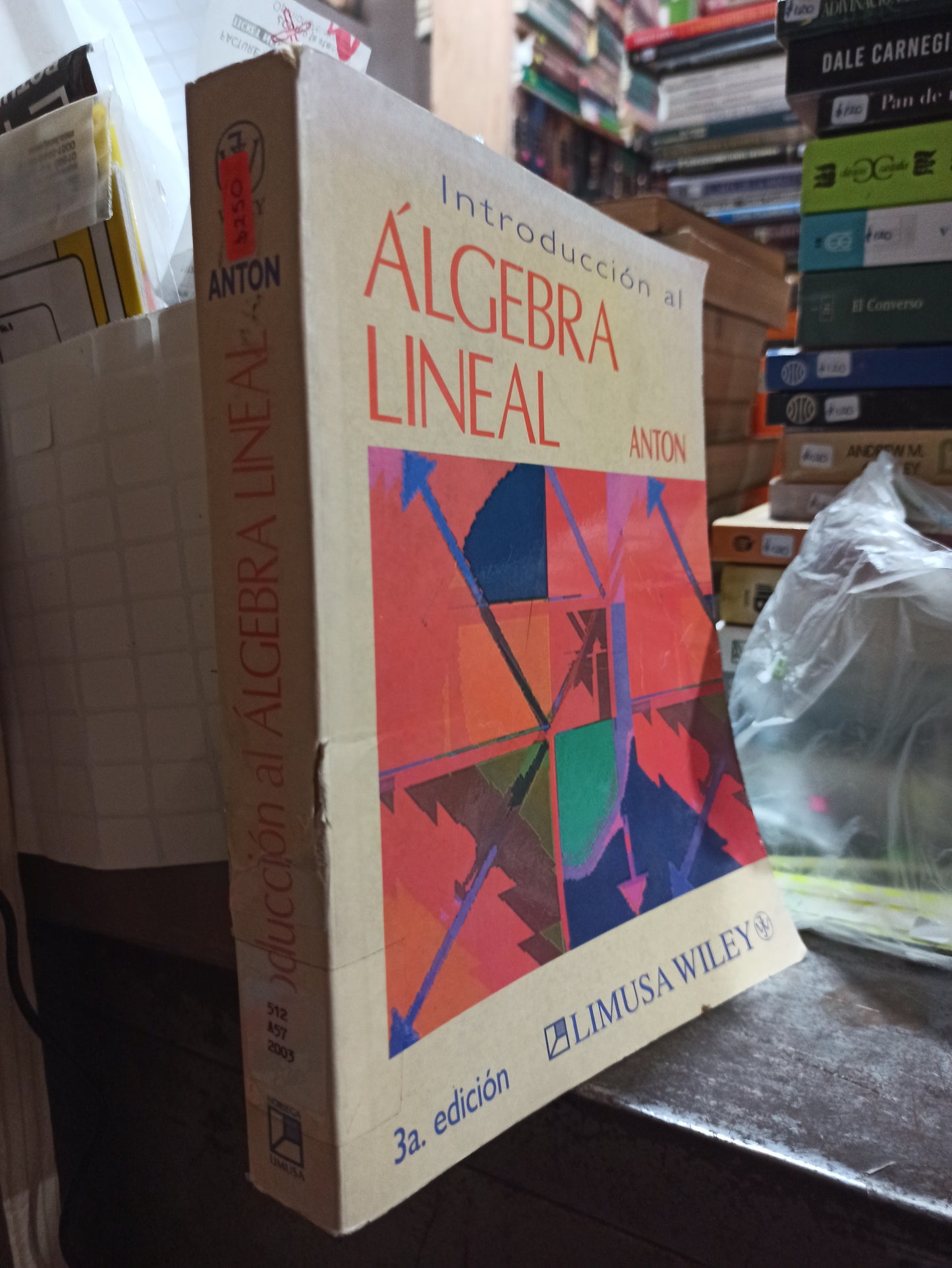 INTRODUCCION AL ALGEBRA LINEAL POR ANTON USADO MATEMÁTICAS ALDAMA
