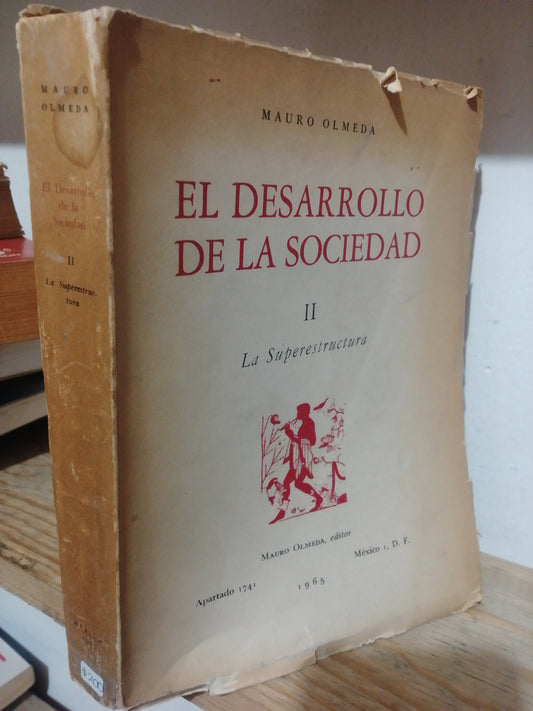 EL DESARROLLO DE LA SOCIEDAD II LA SUPERESTRUCTURA POR MAURO OLMEDO USADO FILOSOFIA JUAREZ