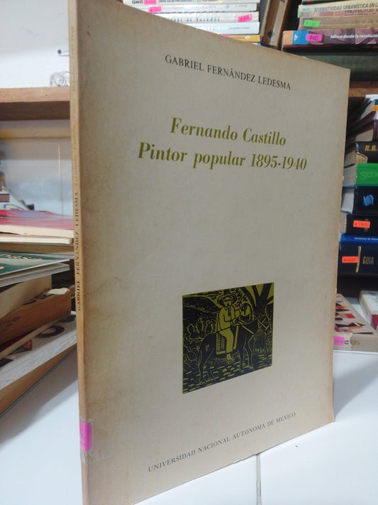 FERNANDO CASTILLO PINTOR POPULAR POR GABRIEL FERNANDEZ USADO ARTE JUAREZ