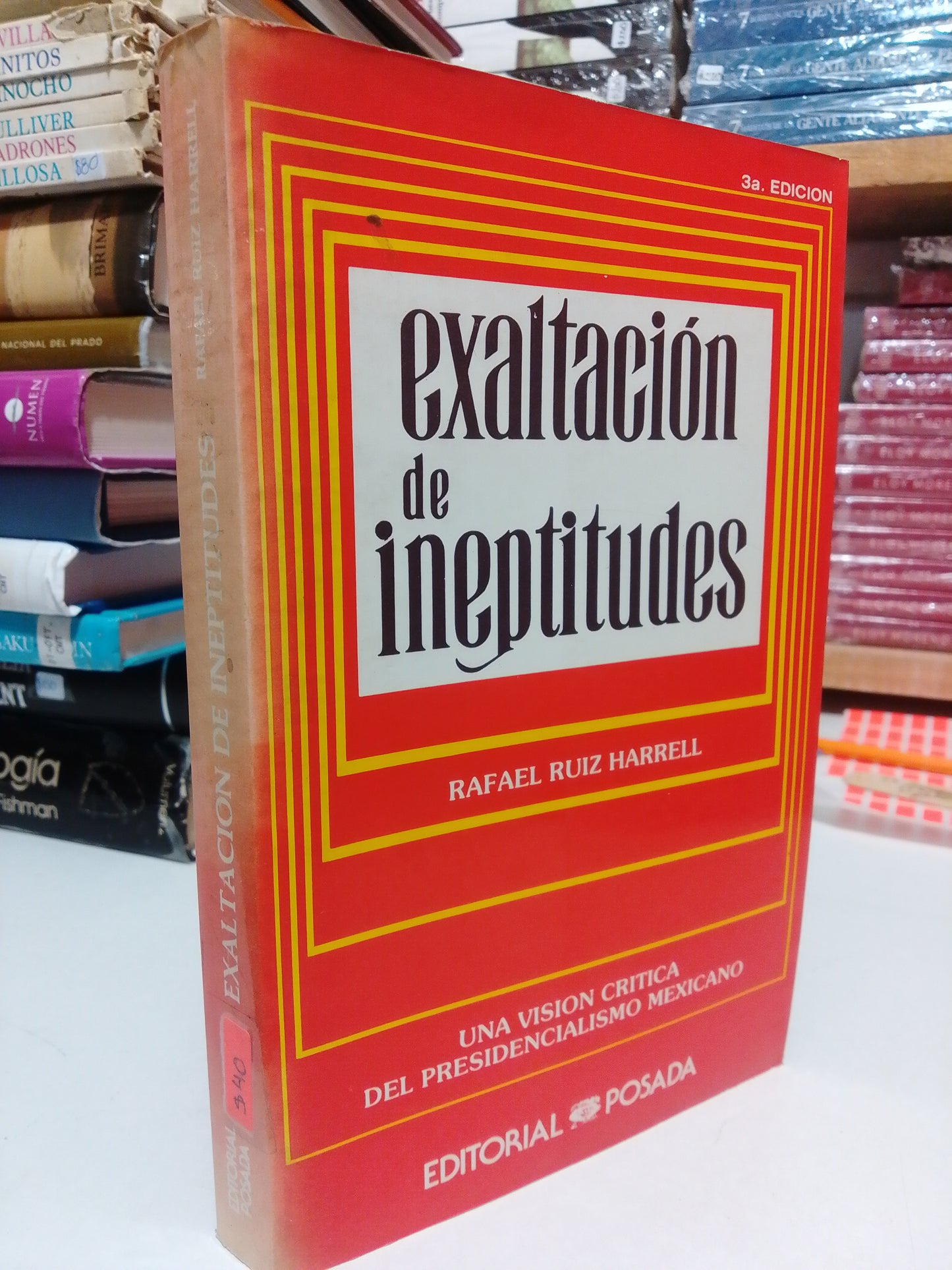 EXALTACION DE INEPTITUDES POR RAFAEL RUIZ HARRELL USADO HISTORIA JUAREZ