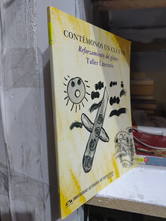 CONTEMONOS UN CUENTO REFORZAMIENTO DEL GLUTEO POR EDITORIAL UAM USADO INFANTILES JUAREZ