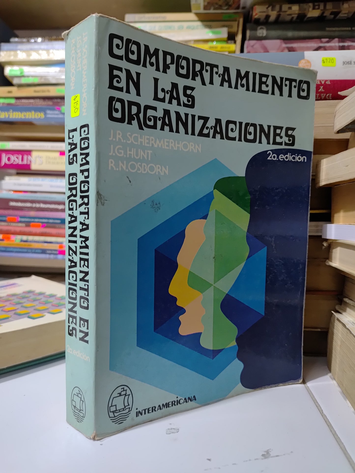 COMPORTAMIENTO EN LAS ORGANIZACIONES POR J. R. SCHERMERHORN USADO ADMINISTRACION JUAREZ 507