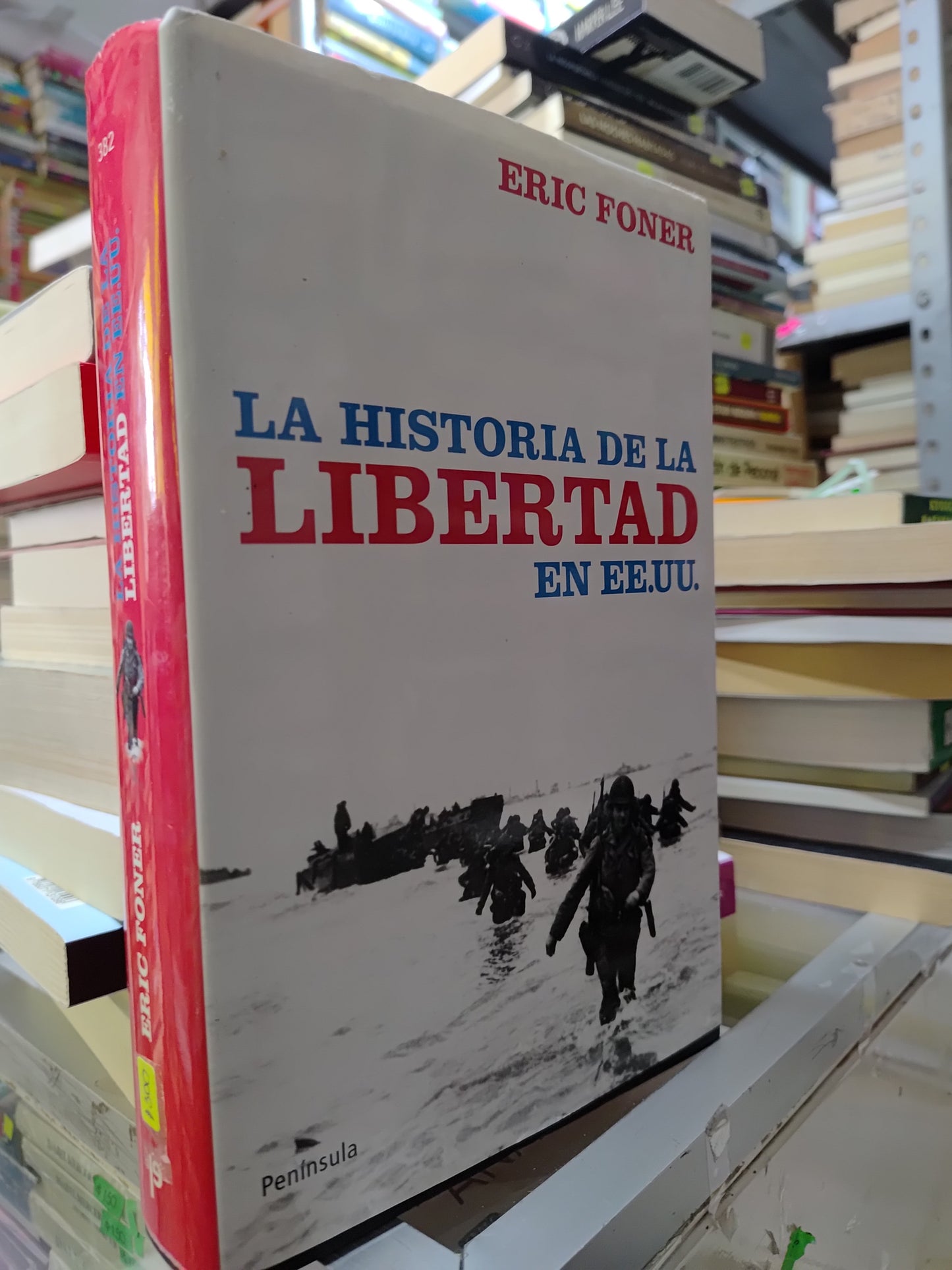 HISTORIA DE LA LIBERTAD EN EE.UU POR ERIC FONER USADO HISTORIA JUAREZ 507