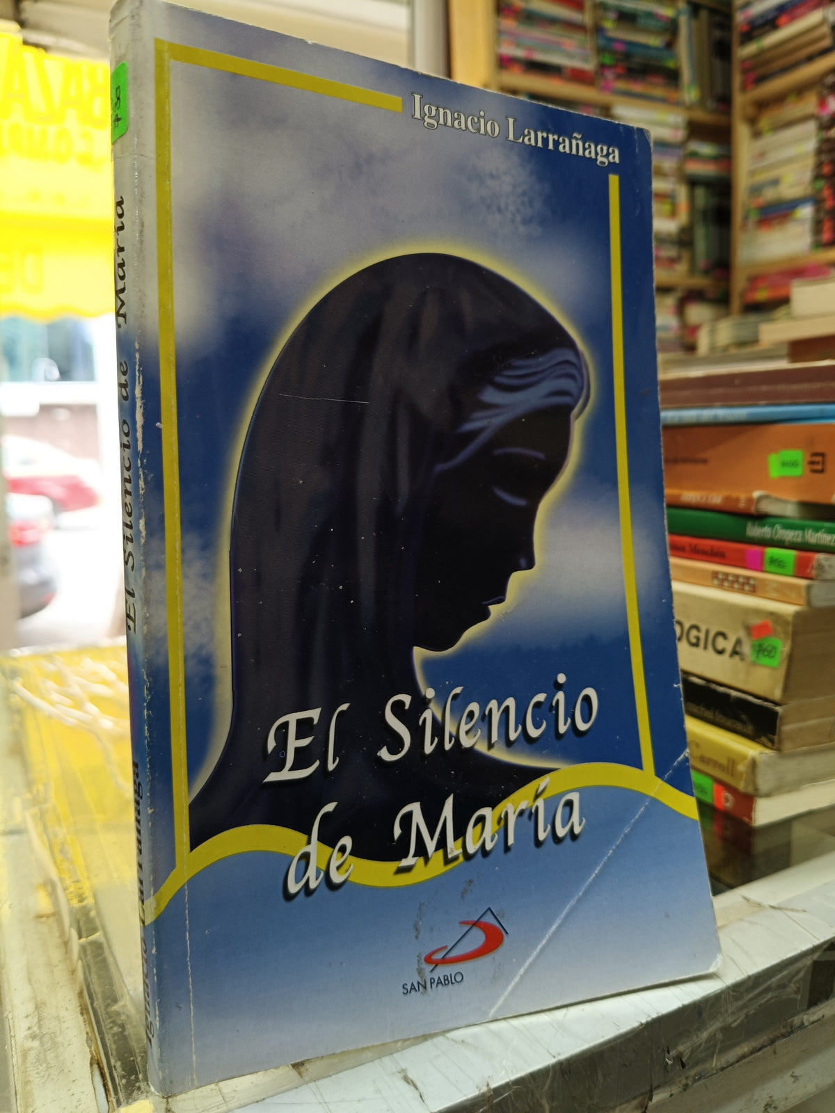 EL SILENCIO DE MARIA POR IGNACIO LARRAÑAGA USADO RELIGION JUAREZ 507
