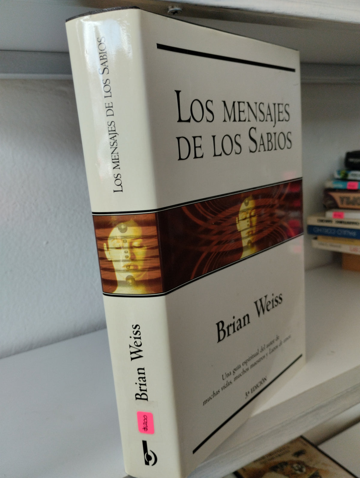 LOS MENSAJES DE LOS SABIOS BRIAN WEISS USADO SUPERACION PERSONAL JUAREZ 515
