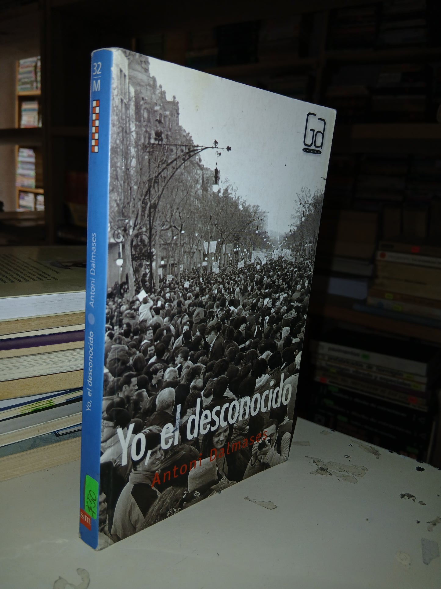 YO, EL DESCONOCIDO POR ANTONIO DALMASES USADO NOVELA LITERARIO 207