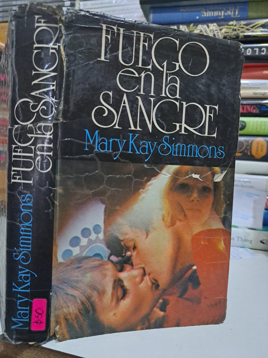 FUEGO EN LA SANGRE MARY KAY SIMMONS USADO NOVELA JUÁREZ