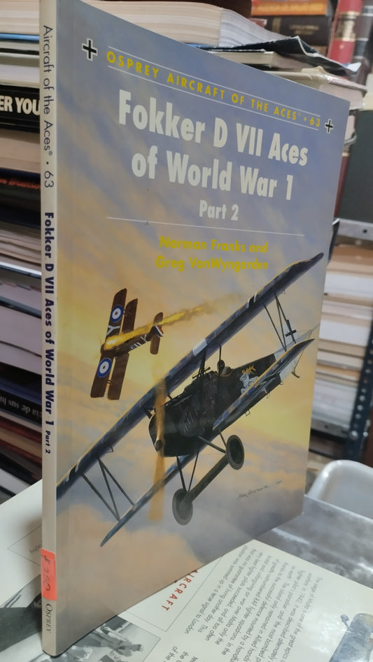 FOKKER D VII ACES OF WORLD WAR 1 PART 2 63 LIBRO USADO HISTORIA ALDAMA